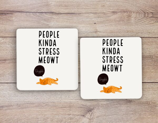 Coasters Set People Kinda Stress Meowt