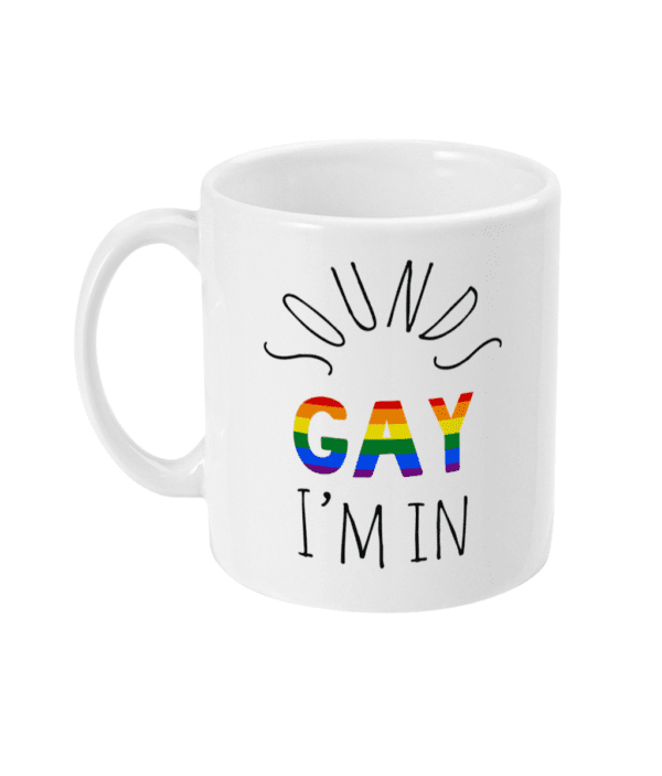 11oz Mug Pride Special Gay I'm In
