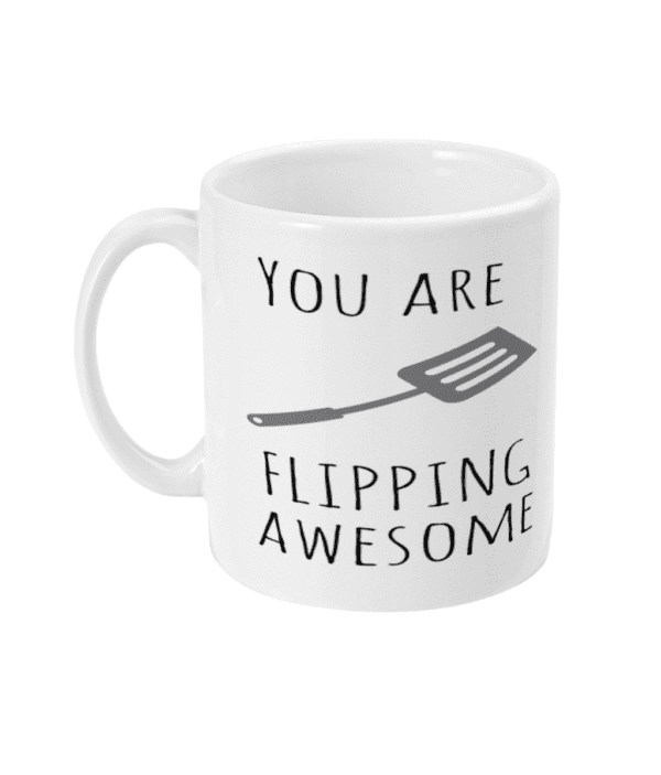 11oz Mug Flipping Awesome